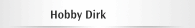 Hobby Dirk