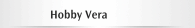 Hobby Vera
